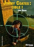 Jimmy Coates : Cible ! par Joe Craig Jimmy Coates : Cible ! par Craig