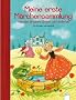 Meine erste M�rchensammlung von den Br�dern Grimm und anderen: F�r Kinder neu erz�hlt