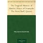 The Tragicall Historie of Hamlet, Prince of Denmar&hellip by William Shakespeare