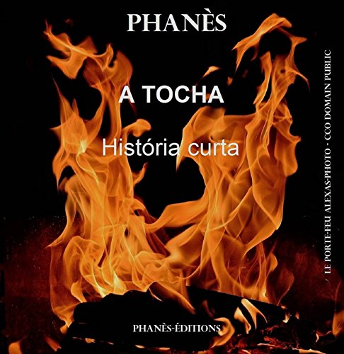 A Tocha (Portuguese Edition)