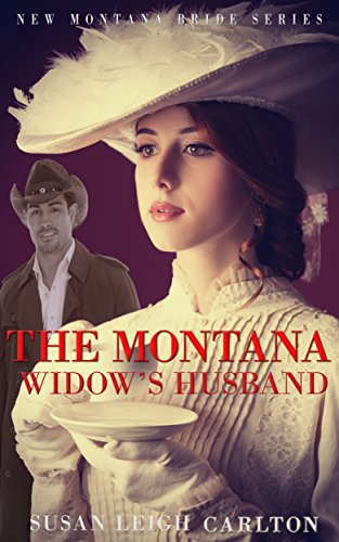 The Montana Widow's Husband (The New Montana Brides Book 5)
