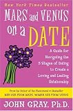 51azs8rIasL. SL160  Mars and Venus on a Date: A Guide for Navigating the 5 Stages of Dating to Create a Loving and Lasting Relationship