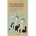 L'�cho des cavernes : Ou comment l'homme de cro-magnon a invent� la grammaire