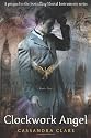 The Infernal Devices 1: Clockwork Angel