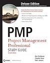 PMP: Project Management Professional Study Guide, 3rd Edition