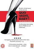 Quo Vadis, Baby? [DVD] [2006]