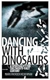 Dancing with dinosaurs : a spirituality for the 21st century