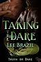 Taking the Dare: Truth or Dare, Book 4