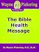 Books : The Bible Health Message