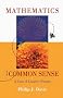 Mathematics & Common Sense: A Case of Creative Tension