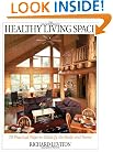 The Healthy Living Space: 70 Practical Ways to Detoxify the Body and Home