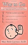 Way to Go: A research-based strategy for establishing a positive relationship between parents and teachers