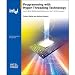 Programming With Hyper-Threading Technology: How to Write Multithreaded Software for Intel IA-32 Processors