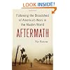 Aftermath: Following the Bloodshed of America's Wars in the Muslim World