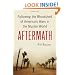 Aftermath: Following the Bloodshed of America's Wars in the Muslim World