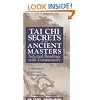 Tai Chi Secrets of the Ancient Masters: Selected Readings from the Masters (Tai Chi Treasures)