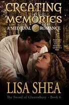 Creating Memories - A Medieval Romance