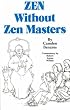 Zen without Zen Masters