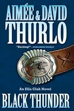 Black Thunder (Ella Clah Novels (Hardcover)) [ BLACK THUNDER (ELLA CLAH NOVELS (HARDCOVER)) BY Thurlo, Aimee ( Author ) Oct-25-2011