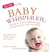 Books : Top Tips of the Baby Whisperer: Secrets to Calm, Connect and Communicate with your Baby