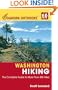 Foghorn Outdoors Washington Hiking: The Complete Guide to More Than 400 Hikes