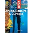 Dive Aruba, Bonaire, Curacao (Interlink Dive Guide) by Jack Jackson