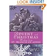 Advent and Christmas Wisdom from St. Francis of Assisi