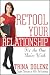 Retool Your Relationship: Fix the One You're With