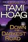 Down the Darkest Road
