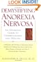 Demystifiying Anorexia Nervosa: An Optimistic Guide to Understanding and Healing