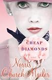 Cheap Diamonds: A Novel