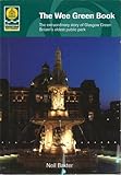 The wee green book : the extraordinary story of Glasgow Green : Britain's oldest public park