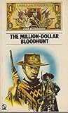 The million dollar bloodhunt