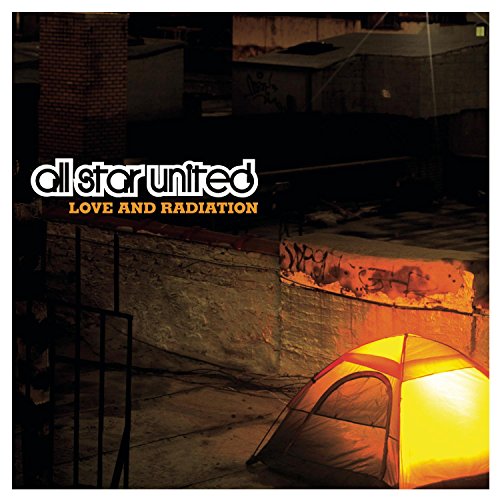 All Star United - Love And Radiation - Zortam Music