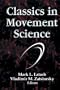 Classics in Movement Science