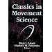 Classics in Movement Science