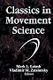 Classics in Movement Science
