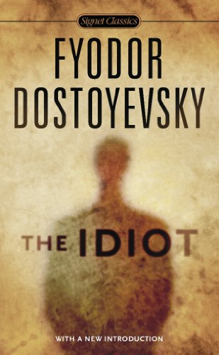 The Idiot (Signet Classics)