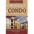 The Complete Guide to Purchasing a Condo, Townhouse, or Apartment: What Smart Investors Need to Know - Explained Simply