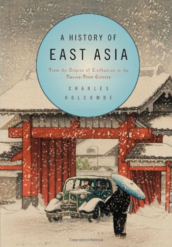 A History of East Asia: From the Origins of Civilization...