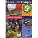 Education Civique 5e : Cahier d'activit�s Programme 2010