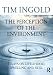 The Perception of the Environment: Essays on Livelihood, Dwelling and Skill