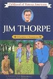 Jim Thorpe, Olympic Champion (Childhood of Famous Americans) (Childhood of Famous Americans (Paperback))