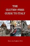 The Gluten-Free Guide to Italy.