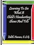 Learning To See What A Child's Handwriting Shows And Tells