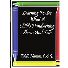 Learning To See What A Child's Handwriting Shows And Tells
