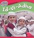 Celebrating Id-Ul-Adha: A Muslim Festival (We Love Holidays)