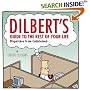 Dilbert's Guide To The Rest Of Your Life: Dispatches from Cubicleland