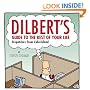 Dilbert's Guide To The Rest Of Your Life: Dispatches from Cubicleland