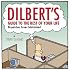 Dilbert's Guide To The Rest Of Your Life: Dispatches from Cubicleland